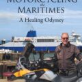 Motorcycling the Maritimes: A Healing Odyssey