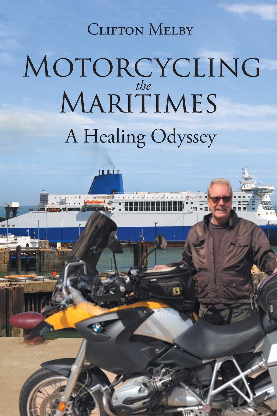 Featured Books: Motorcycling the Maritimes: A Healing Odyssey