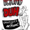 Beyond Duh! Creativity in Action by Art Fettig