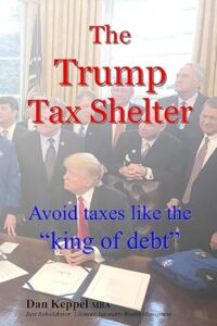 The Trump Tax Shelter: Avoid taxes like the king of debt