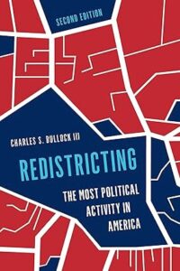 redistricting - NewsQuill Redistricting: The Most Political Activity in America